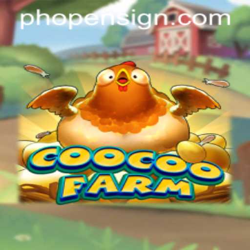 Exploring the Fascinating World of CooCooFarm: A New Gaming Adventure with Phopen